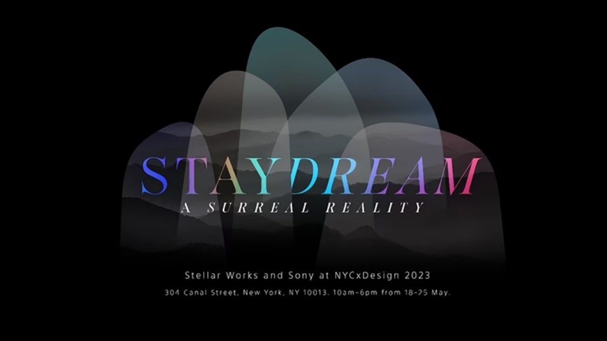 STELLAR WORKS and SONY PRESENT ‘STAYDREAM – A SURREAL REALITY’ FOR NYCxDESIGN 2023