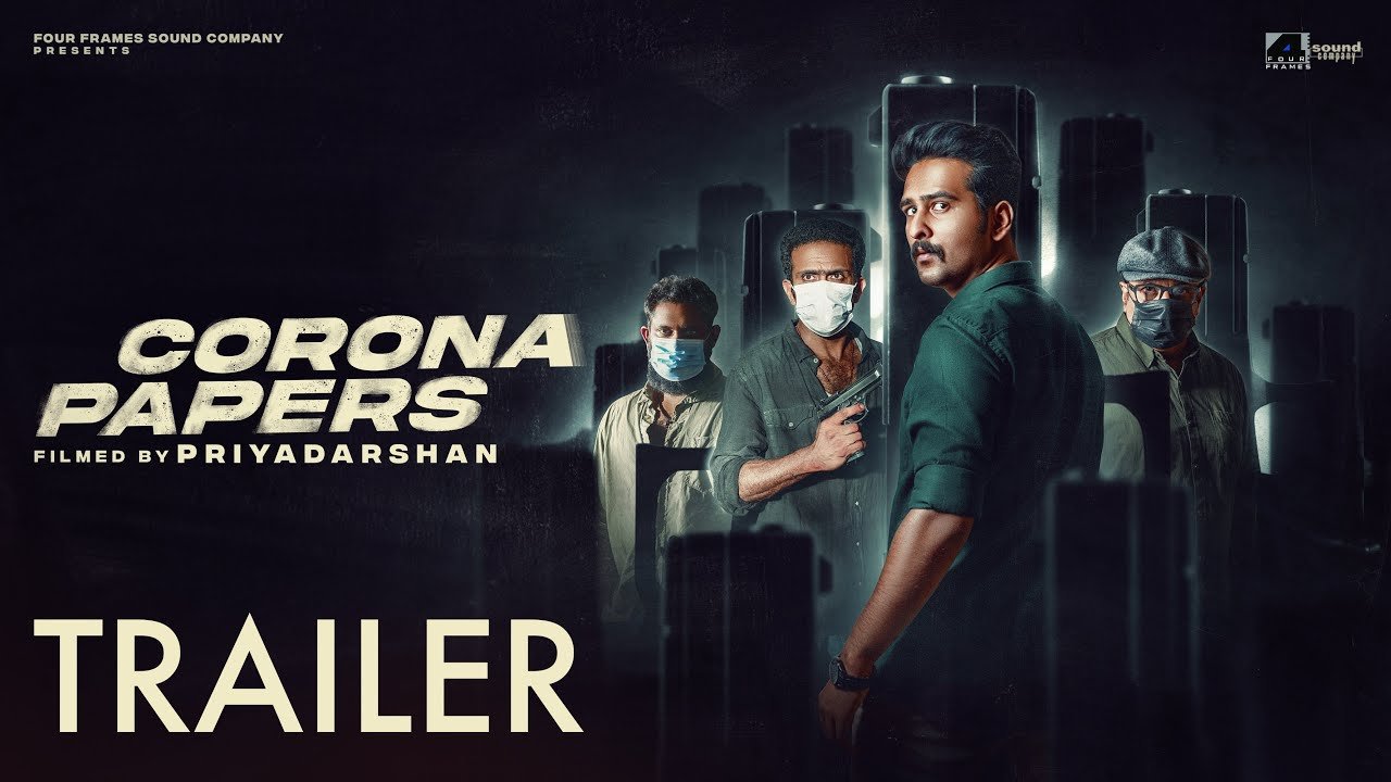 Corona Papers Official Trailer | Priyadarshan | Shane Nigam | Shine Tom Chacko | Sidhique | Jean Lal