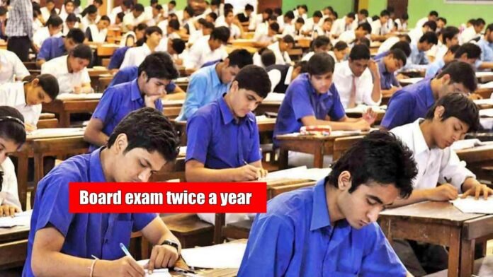 Board exam twice a year