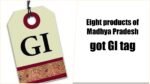 8 products of MP got GI tag