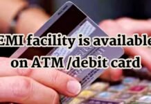 EMI facility on ATM debit card