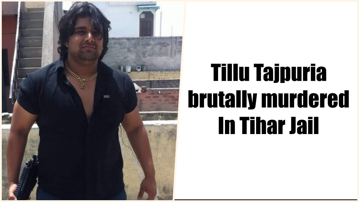 Gang war in Tihar Jail, gangster Tillu Tajpuria brutally murdered by stabbing him with iron rod