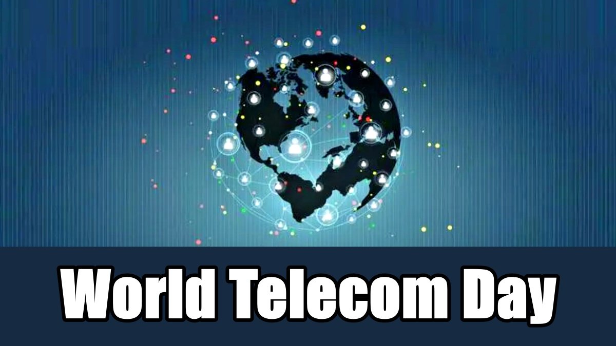 ‘World Telecom Day’ Know history and significance