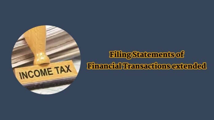 filing Statements of Financial Transactions extended