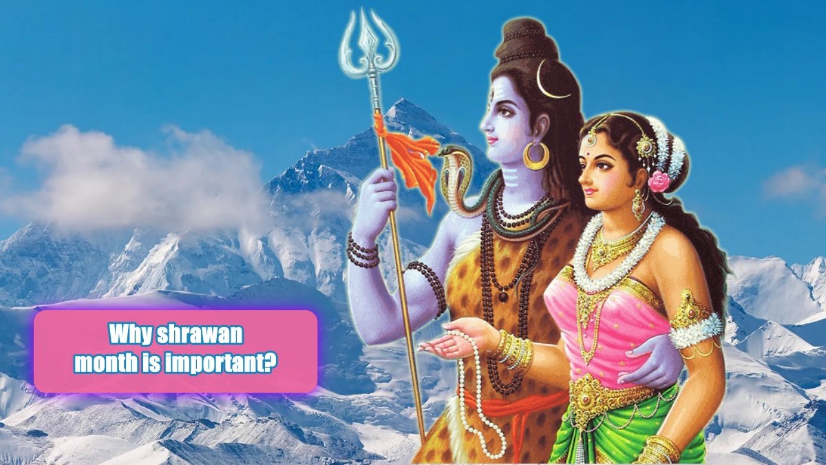 Why Shrawan month is important for Hindus? how it is connected with lord Shiva?