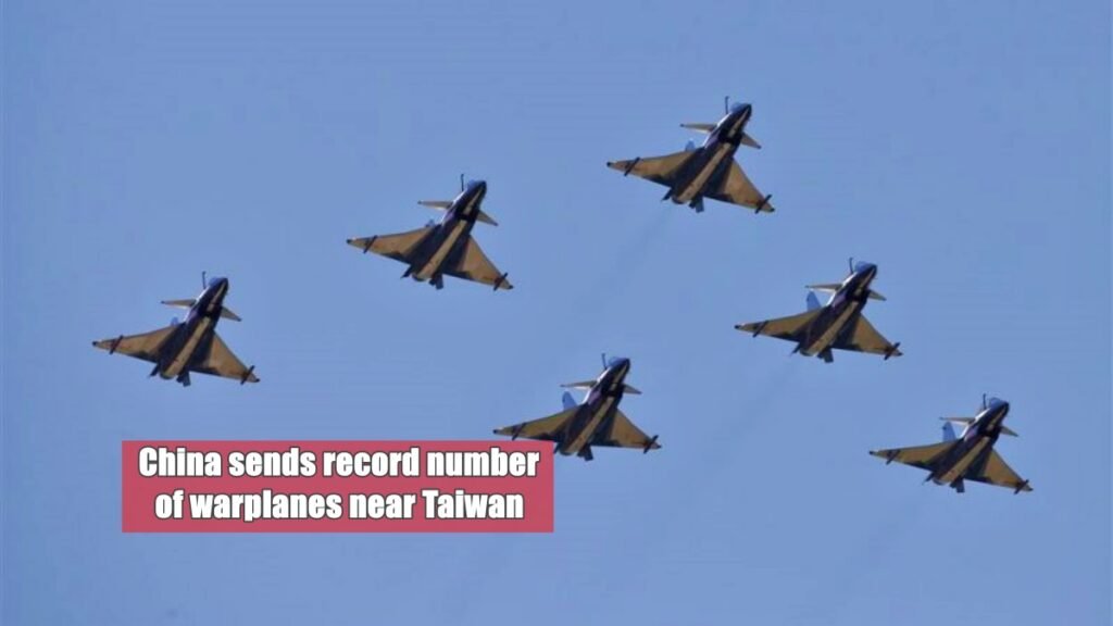 China sends record number of warplanes near Taiwan