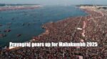 Prayagraj gears up for Mahakumbh 2025