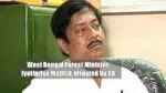 West Bengal Forest Minister Jyotipriya Mallick arrested by ED in ration scam case West Bengal Forest Minister Jyotipriya Mallick