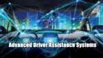 Advanced Driver Assistance Systems