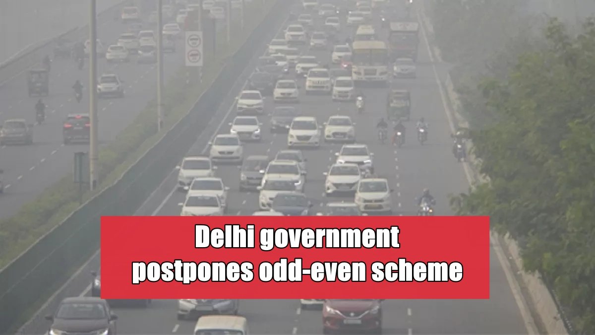 Delhi government postpones odd-even scheme | PalPal News Hub | Latest National, Technology, and Astrology News Delhi government postpones odd-even scheme