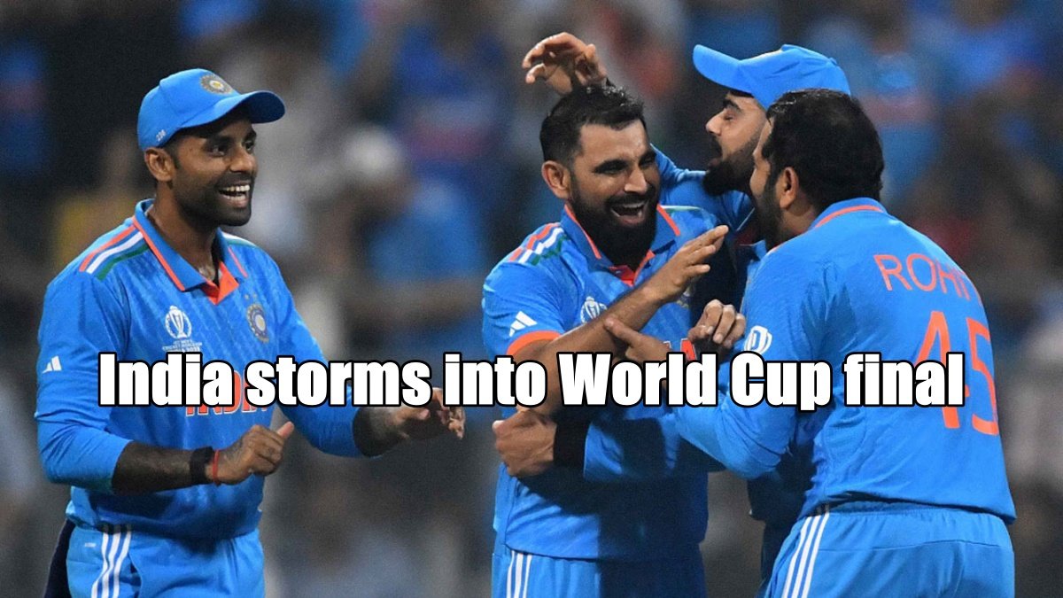 India storms into World Cup final with a thumping win over New Zealand