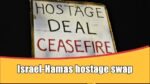 Israel-Hamas hostage swap