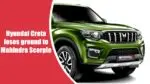Hyundai Creta loses ground to Mahindra Scorpio in October 2023 car sales Mahindra Scorpio