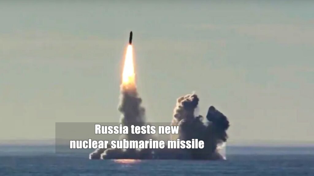 Russia tests new nuclear submarine missile