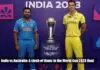 India vs Australia: A Clash of Titans in the World Cup 2023 final clash of titans in the World Cup 2023 final