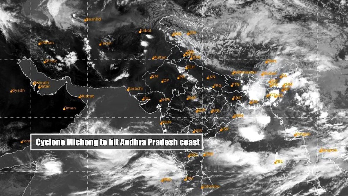 Cyclone Michong to hit Andhra Pradesh coast on December 5