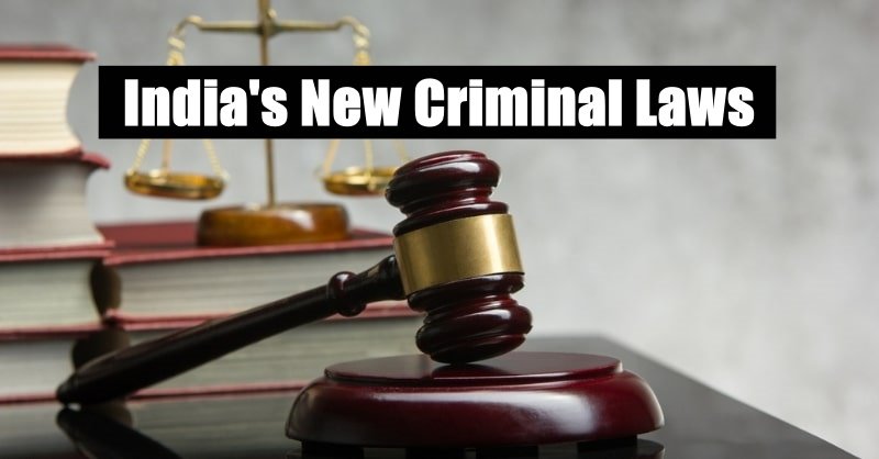 Indias New Criminal Laws