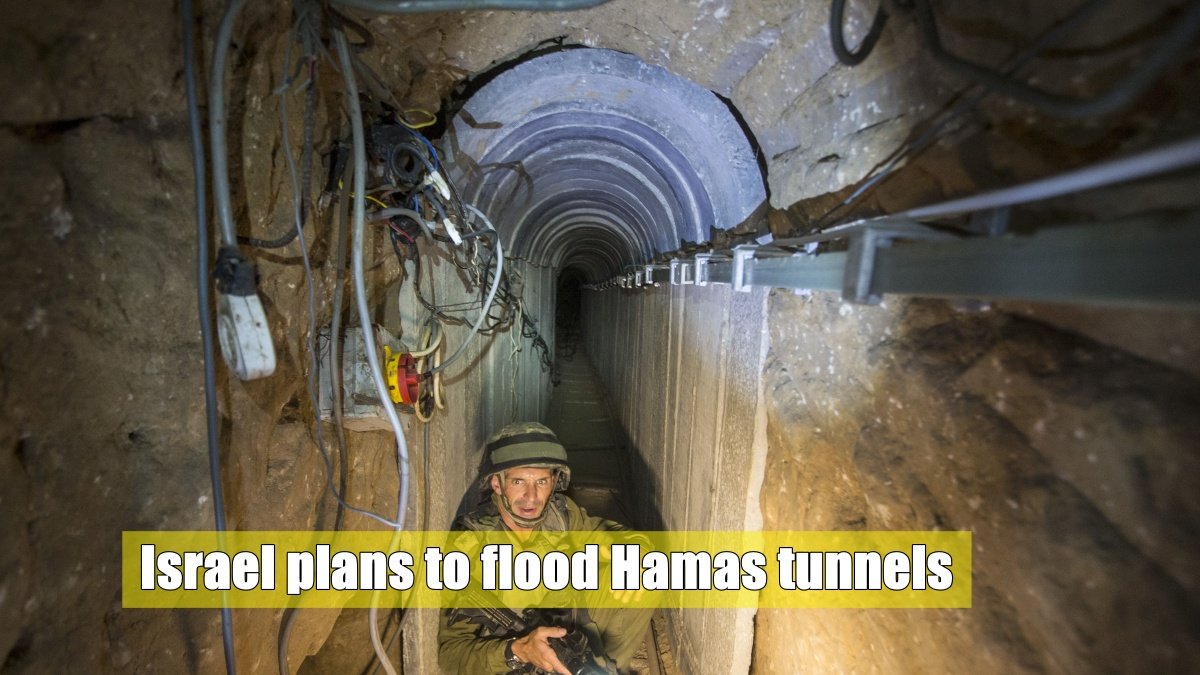 Israel plans to flood Hamas tunnels with seawater from the Mediterranean