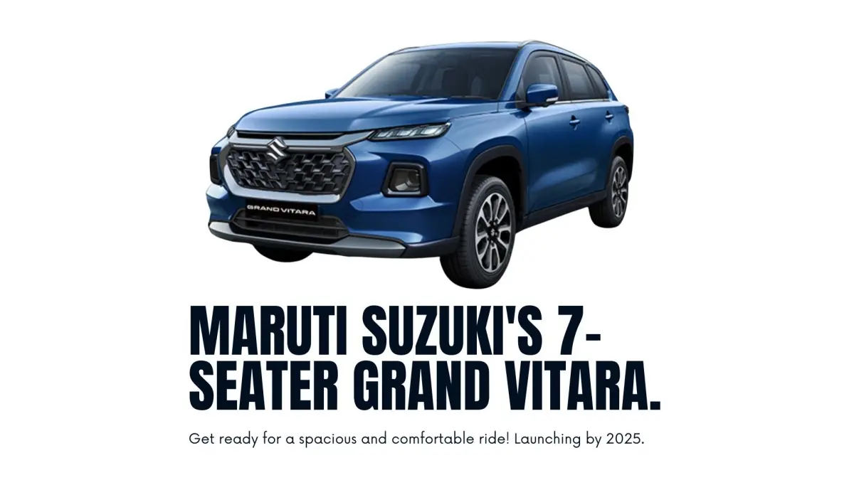 Maruti Suzuki to launch 7-seater Grand Vitara by 2025
