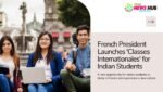 Classes Internationales for Indian students