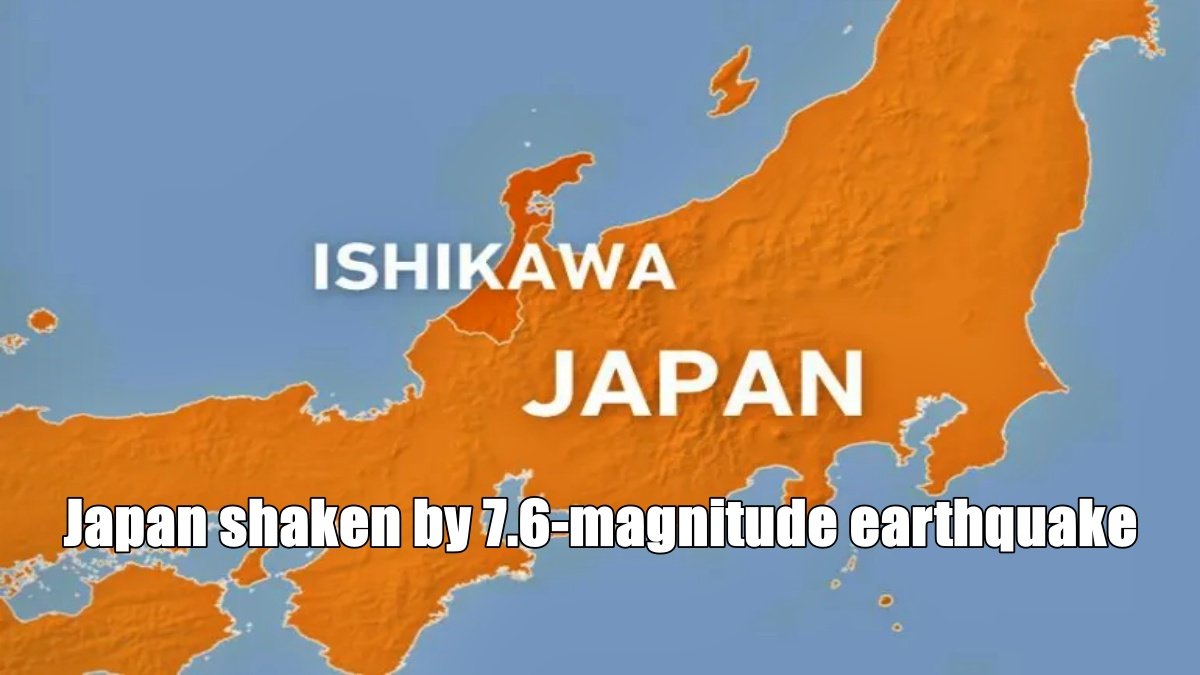 Japan shaken by 7.6-magnitude earthquake and 5-meter-high tsunami waves