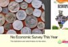 No Economic Survey this year