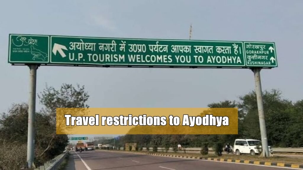 travel restrictions to Ayodhya