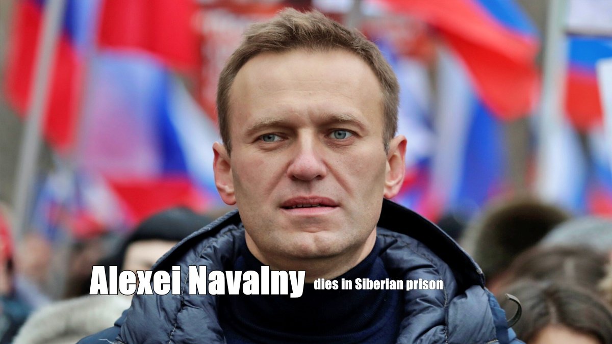Putin’s rival Alexei Navalny dies in Siberian prison amid global outcry