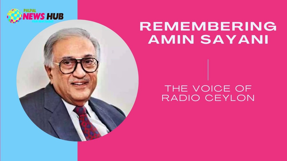Remembering Amin Sayani: The Voice of Radio Ceylon