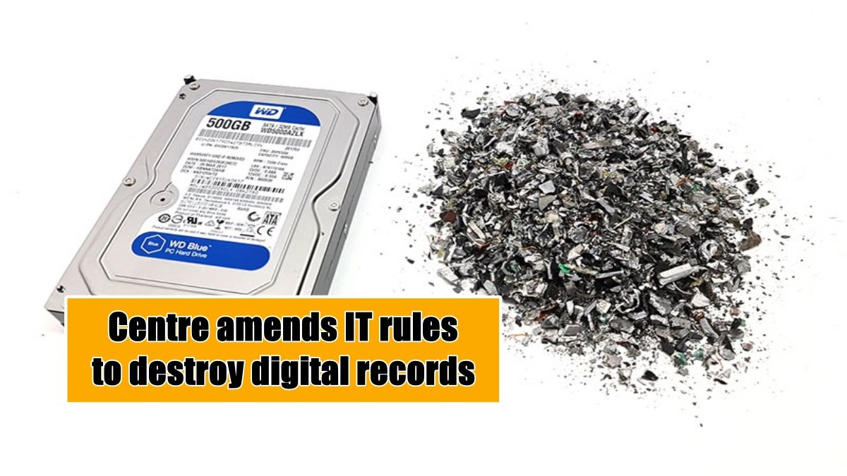Centre amends IT rules to destroy digital records of interception or decryption