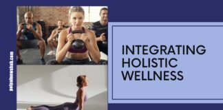 Integrating Holistic Wellness