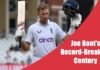 Joe Roots Record-Breaking Century