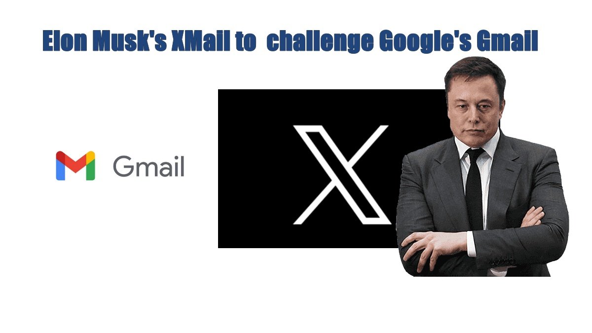 Elon Musk’s XMail to challenge Google’s Gmail dominance