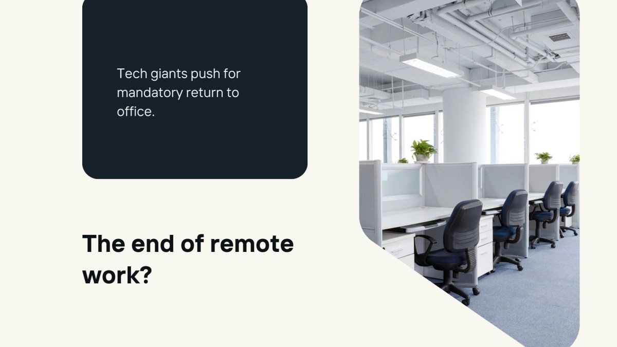The End of Remote Work? Tech Giants Demand Office Attendance