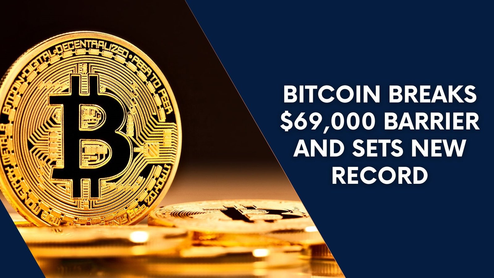 Bitcoin breaks $69,000 barrier and sets new record