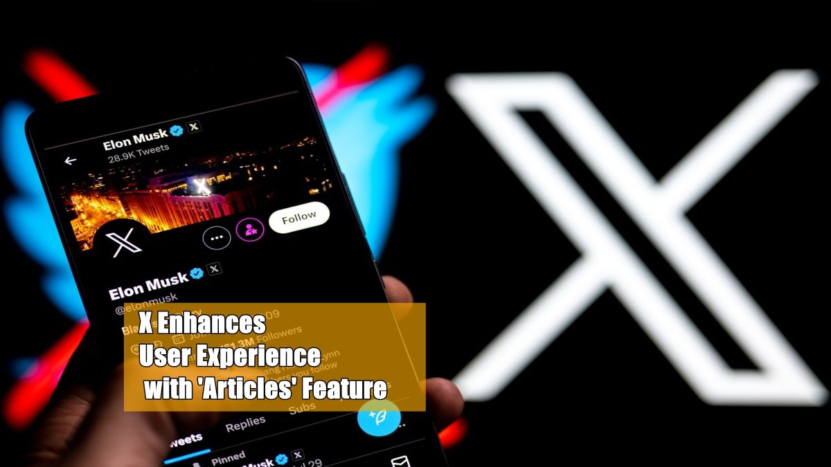 Social Media Platform X Enhances User Experience with ‘Articles’ Feature