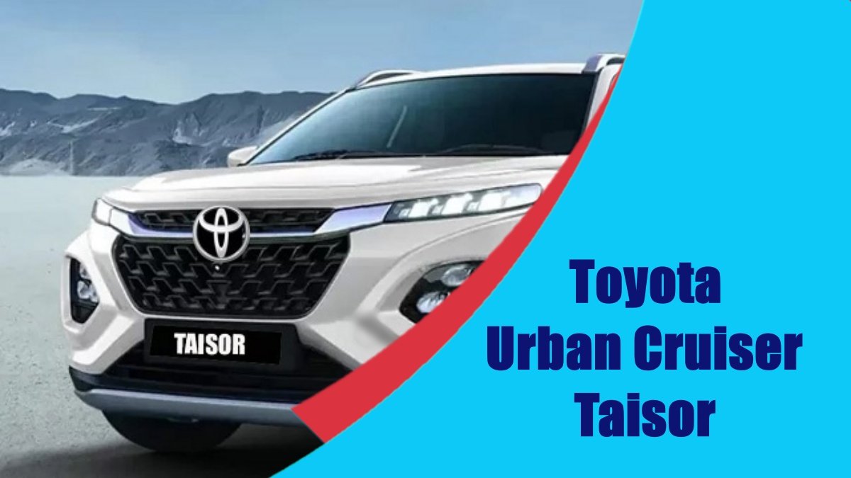 Toyota Urban Cruiser Taisor: The New Compact SUV Set to Debut in India