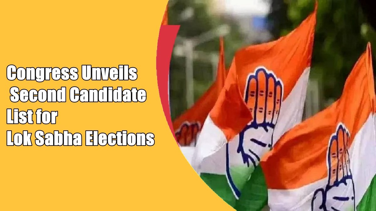 Congress Unveils Diverse Second Candidate List for Lok Sabha Elections