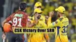 CSK Victory Over SRH
