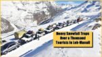 Heavy Snowfall Tourists in Leh-Manali