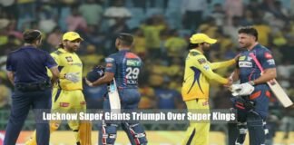 Lucknow Super Giants Triumph Over Super Kings