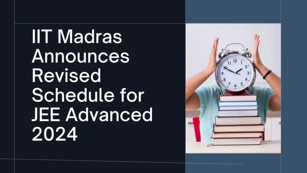 Revised Schedule for JEE Advanced 2024 | PalPal News Hub | Latest National, Technology, and Astrology News Revised Schedule for JEE Advanced 2024