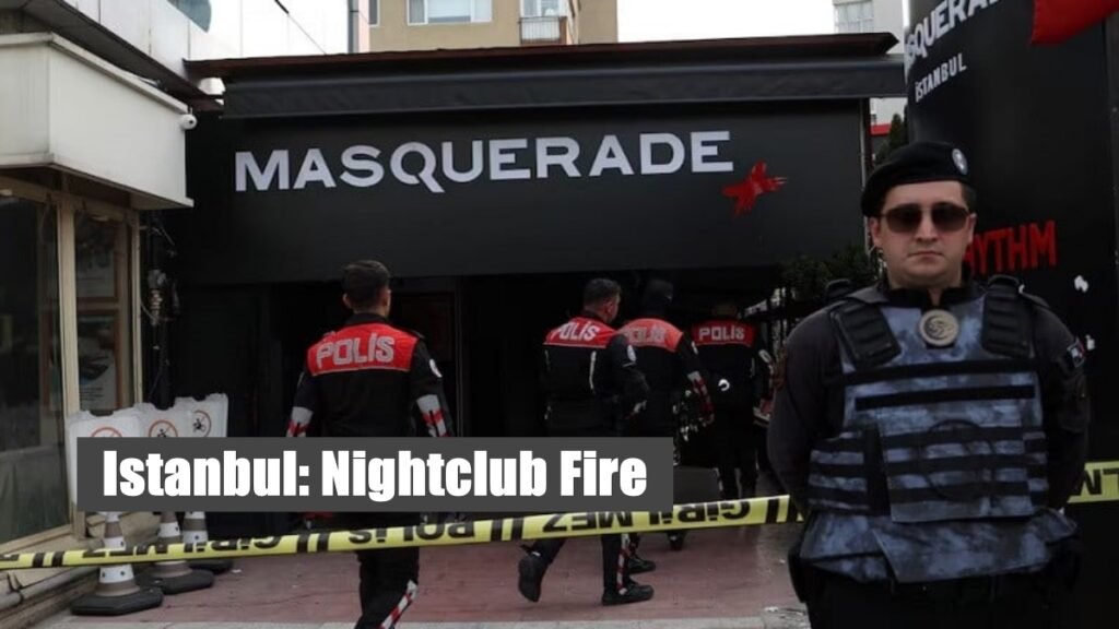 Tragedy Strikes Istanbul- Nightclub Fire