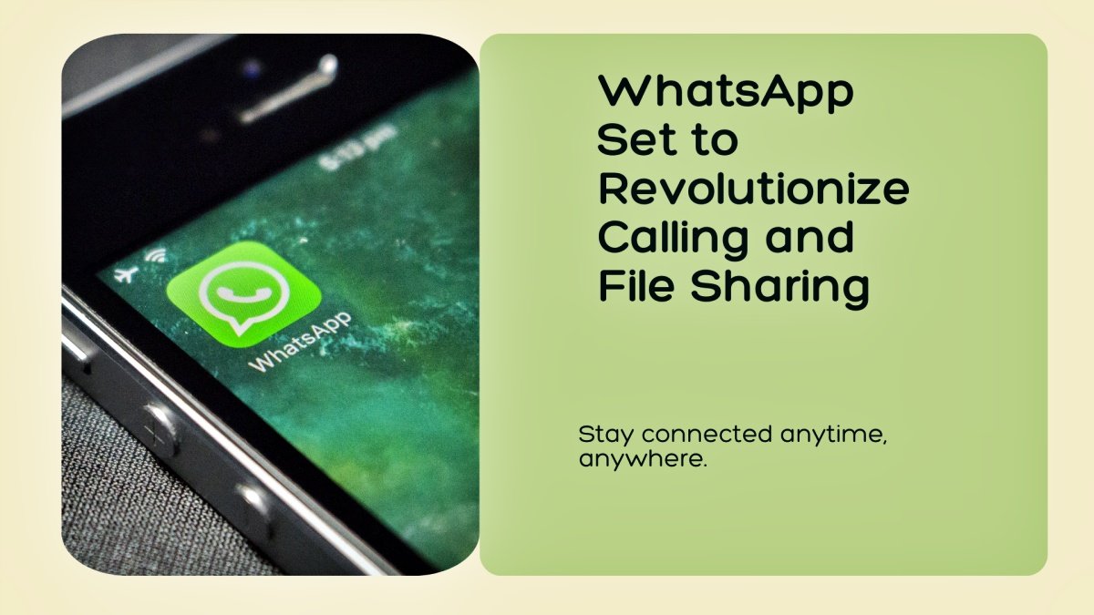 WhatsApp Set to Revolutionize Calling and File Sharing with New In-App Dialer and Offline Mode