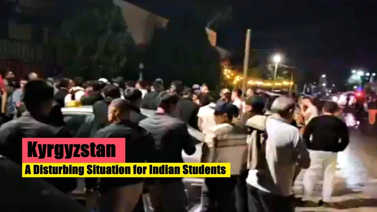 Kyrgyzstan: A Disturbing Situation for Indian Students
