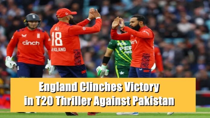 England Victory in T20 Thriller Against Pakistan