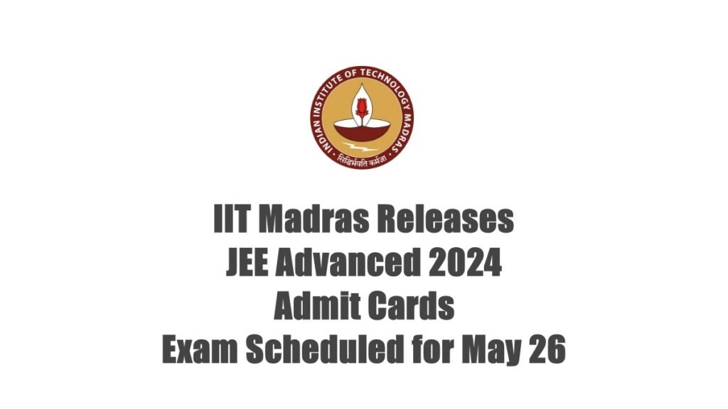 JEE Advanced 2024 Admit Cards