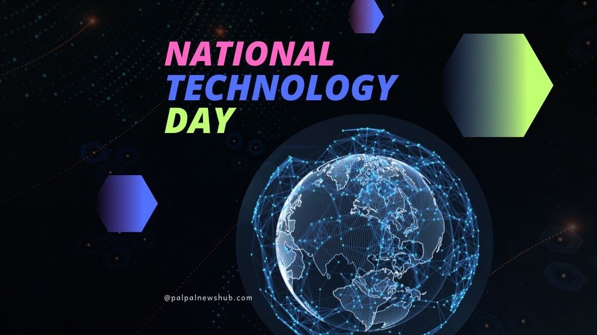 Celebrating Innovation: India’s National Technology Day Marks Triumphs in Science and Progress