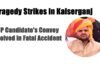 Tragedy Strikes in Kaiserganj