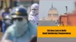 Heatwave Tragedy: 50 Lives Lost in Delhi Amid Sweltering Temperatures 50 Lives Lost in Delhi